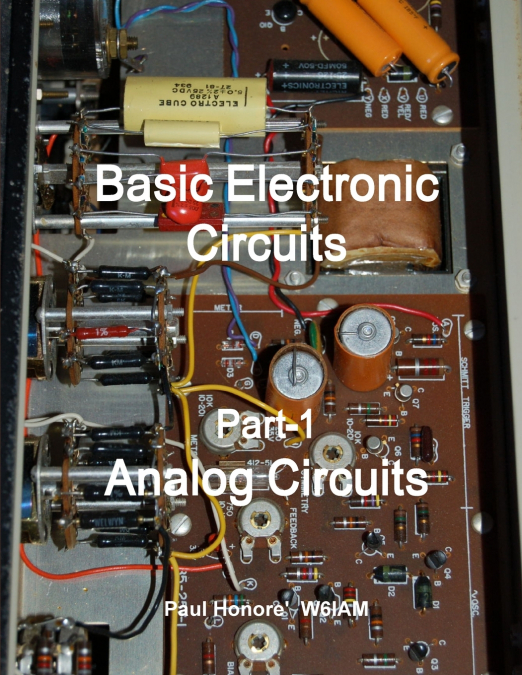 Basic Electronic Circuits  Part-1, Analog Circuits