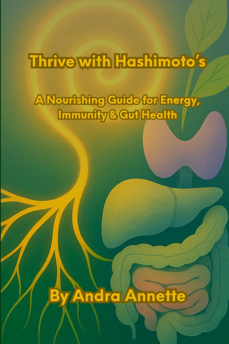 Thrive with Hashimoto’s