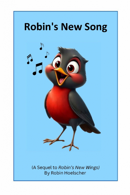 Robin’s New Song