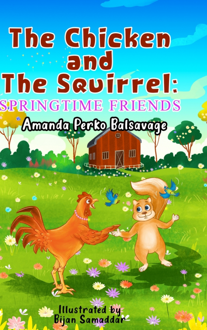 The Chicken and The Squirrel