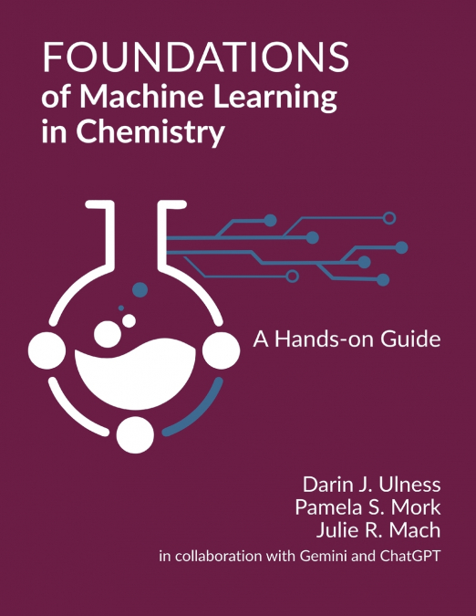 Foundations of Machine Learning in Chemistry