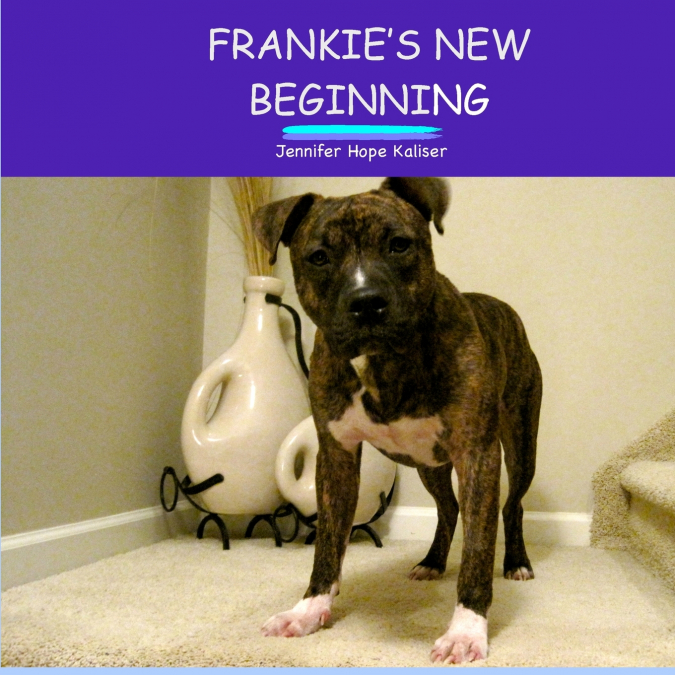 Frankie’s New Beginning