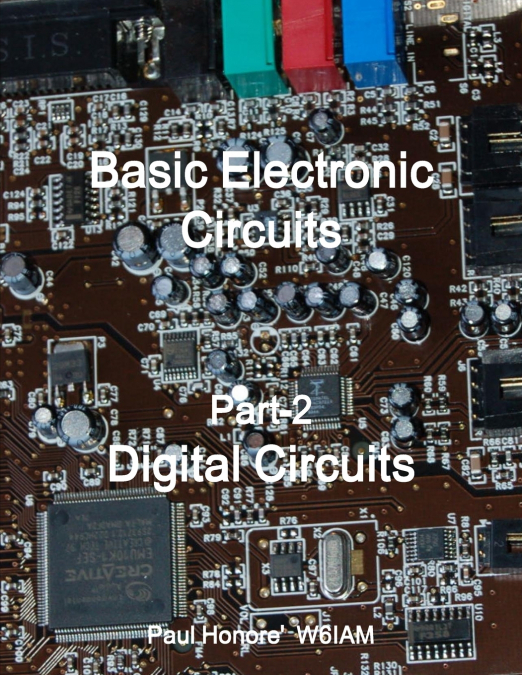 Basic Electronic Circuits  Part-2, Digital Circuits
