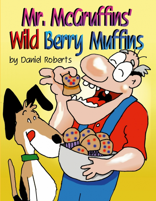 Mr. McGruffin’s Wild Berry Muffins