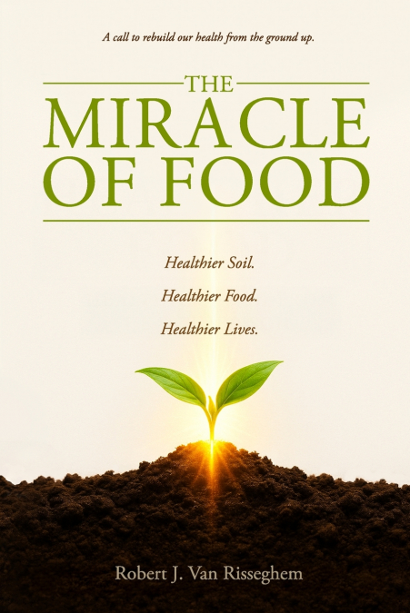The Miracle of Food
