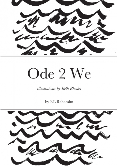 Ode 2 We
