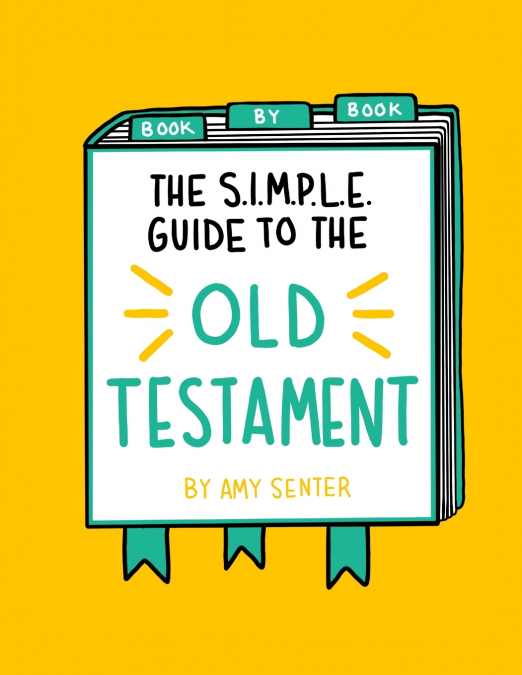 The SIMPLE Guide to the Old Testament