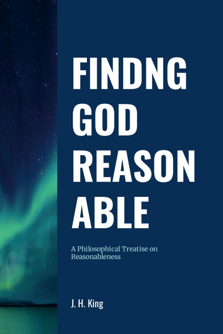 FINDING GOD REASONABLE