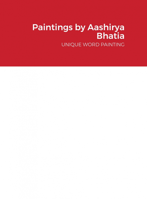 Paintings by Aashirya Bhatia