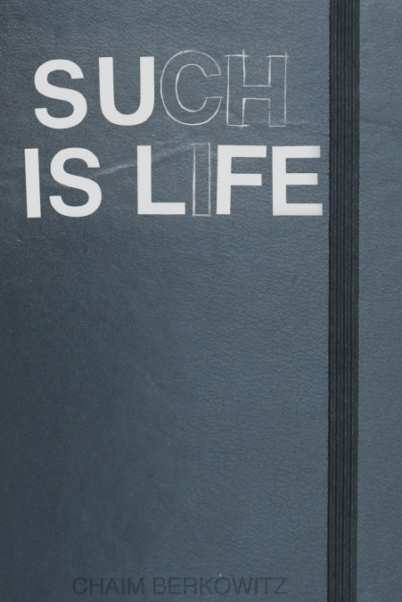 Such is Life