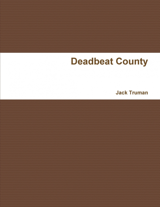 Deadbeat County