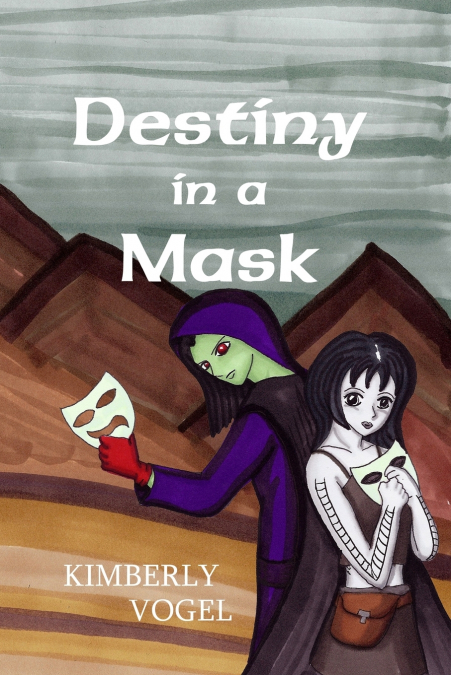 Destiny in a Mask
