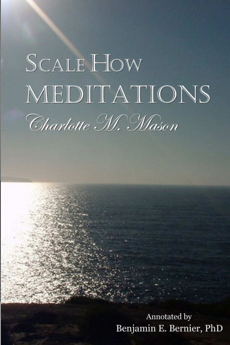 Scale How Meditations