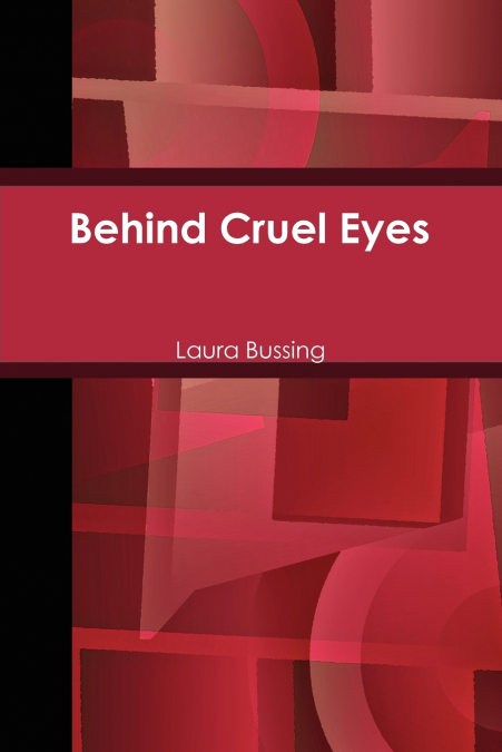 Behind Cruel Eyes