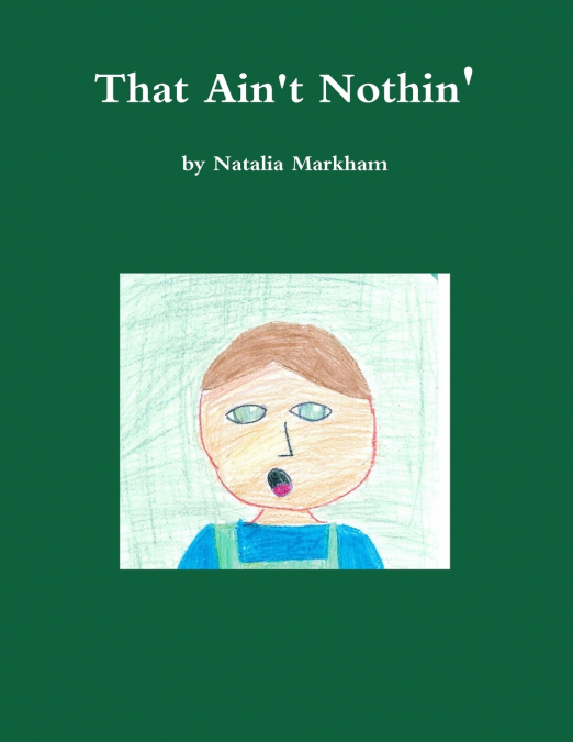 That Ain’t Nothin’