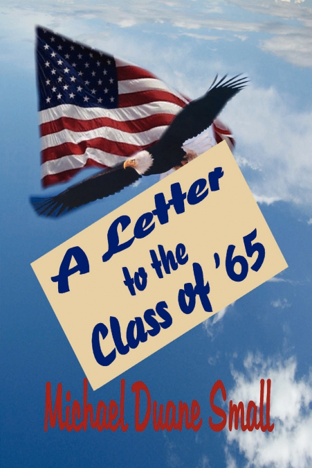 A Letter to the Class of ’65