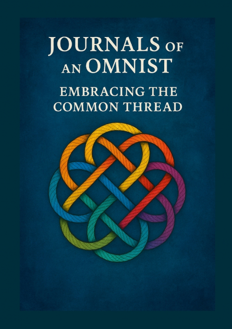 Journals of an Omnist