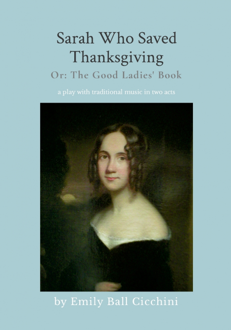 Sarah Who Saved Thanksgiving or The Good Ladies’ Book