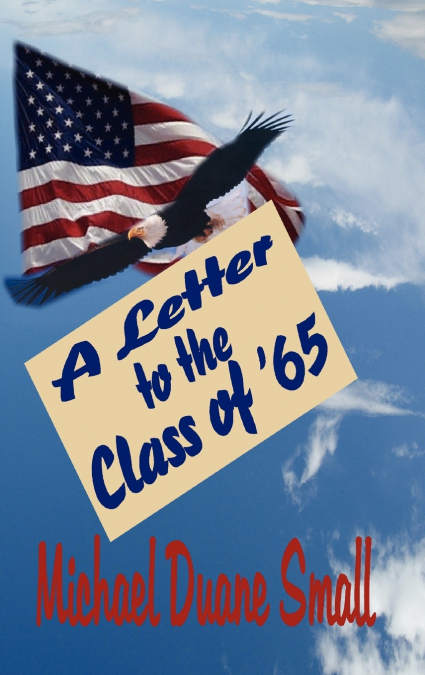 A Letter to the Class of ’65