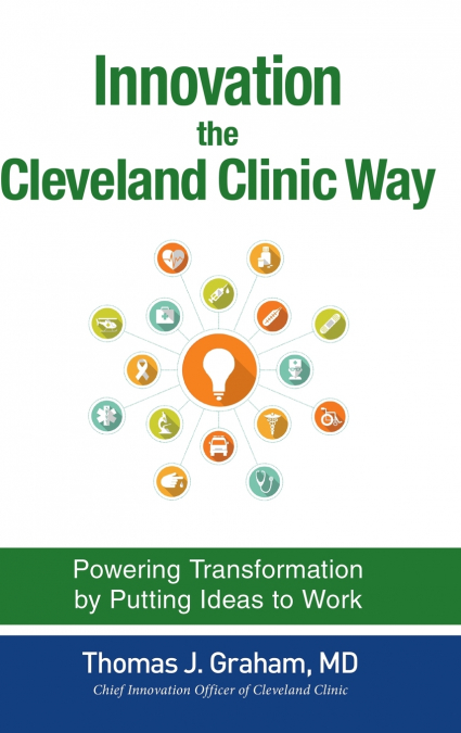 INNOVATION CLEVELND CLINIC WAY