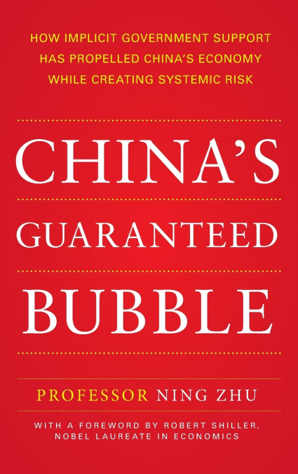 China’s Guaranteed Bubble