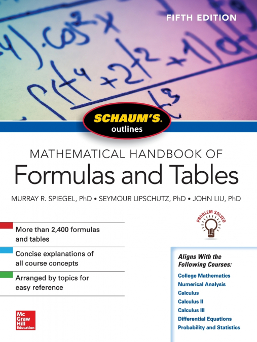 SCHAUM’S OUTLINE MATHEMATICAL HANDBOOK FORMULAS TABLES