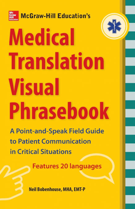 McGraw-Hill’s Medical Translation Visual Phrasebook