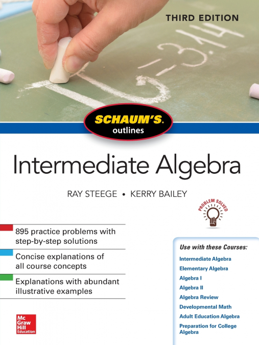 Schaum’s Outline of Intermediate Algebra, Third Edition