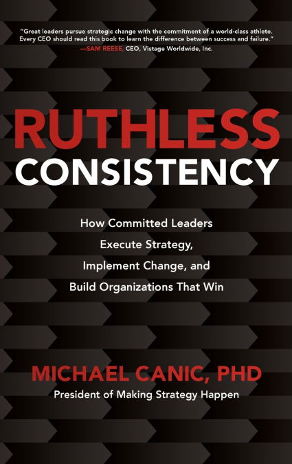 Ruthless Consistency