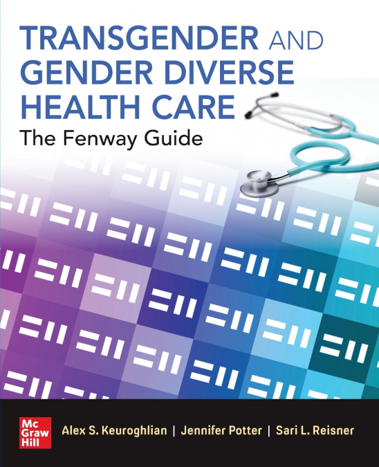 Transgender and Gender Diverse Health Care