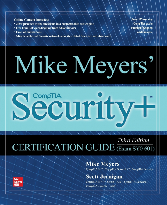 Mike Meyers’ CompTIA Security+ Certification Guide, Third Edition (Exam SY0-601)