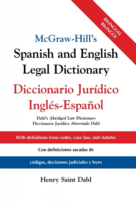 McGraw-Hill’s Spanish and English Legal Dictionary
