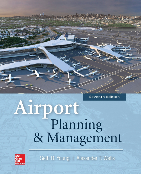 Airport Planning & Management, Seventh Edition