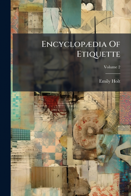 Encyclopædia Of Etiquette