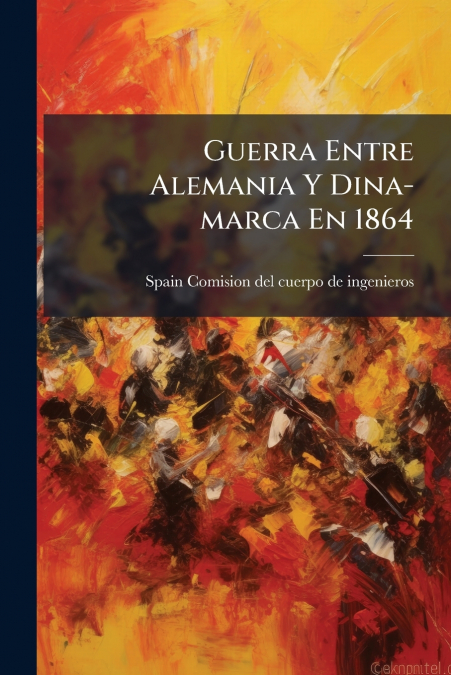 Guerra Entre Alemania Y Dina-marca En 1864