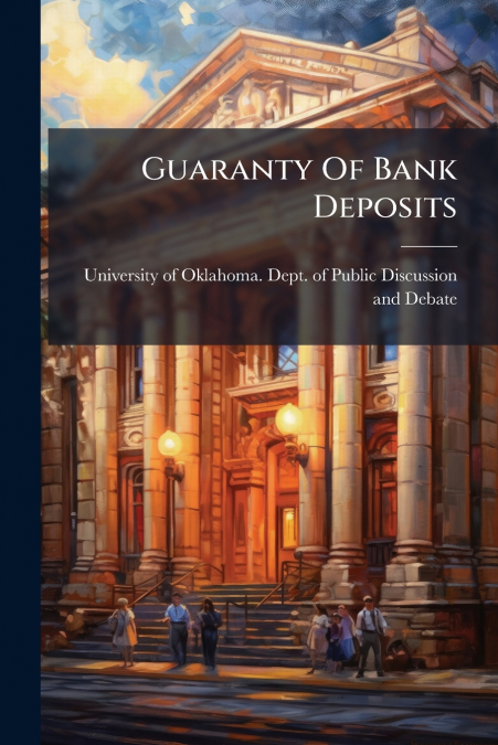 Guaranty Of Bank Deposits
