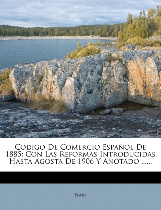 Código De Comercio Español De 1885