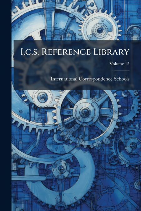 I.c.s. Reference Library; Volume 15