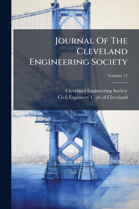 Journal Of The Cleveland Engineering Society; Volume 11