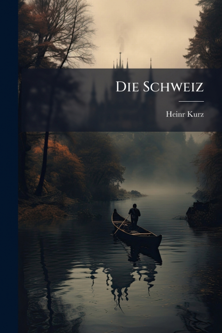 Die Schweiz
