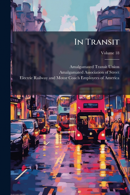 In Transit; Volume 18