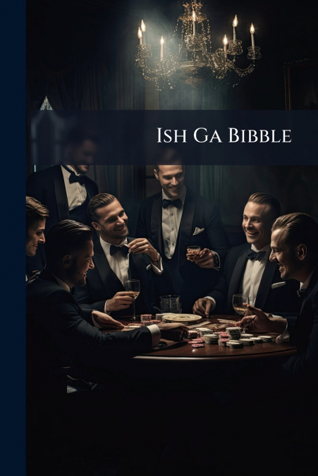 Ish Ga Bibble