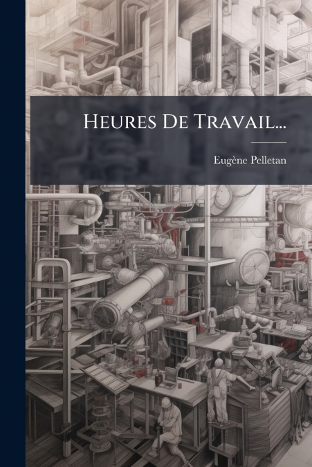 Heures De Travail...