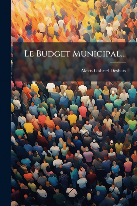 Le Budget Municipal...