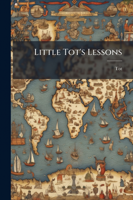 Little Tot’s Lessons