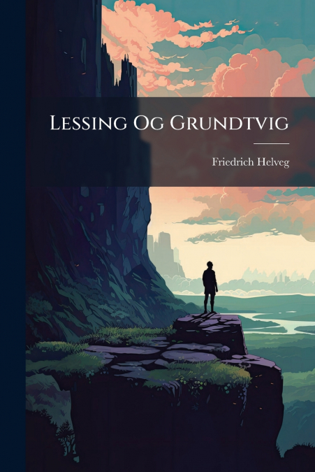 Lessing Og Grundtvig
