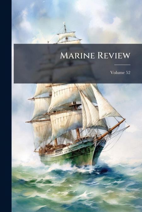 Marine Review; Volume 52
