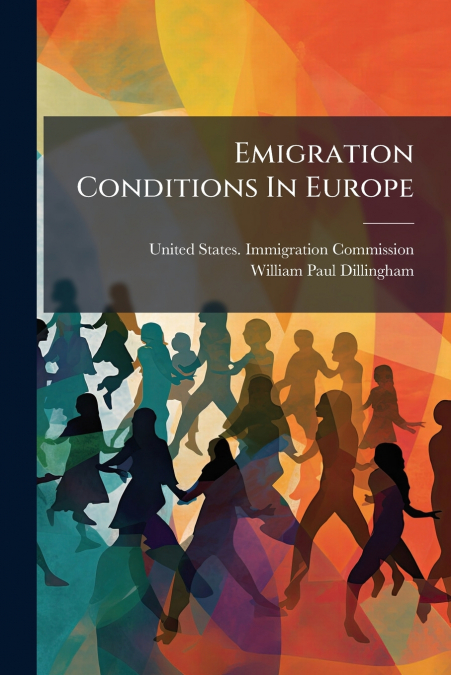 Emigration Conditions In Europe