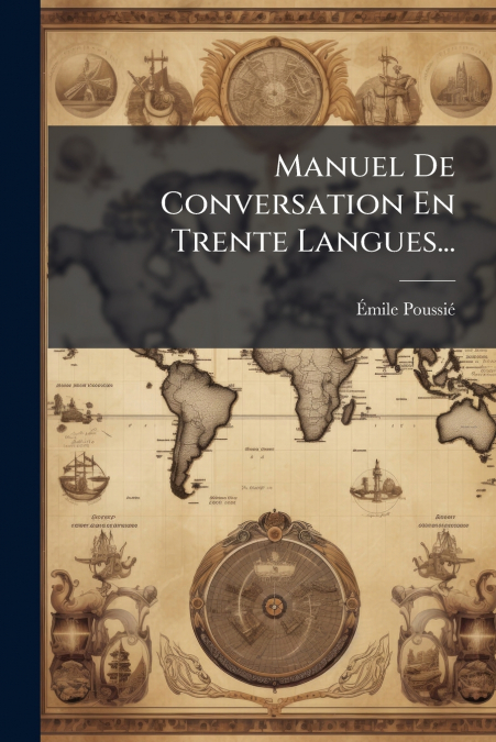 Manuel De Conversation En Trente Langues...