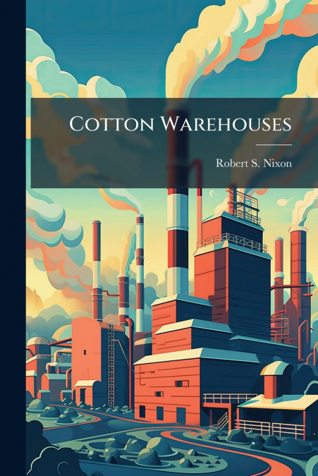 Cotton Warehouses